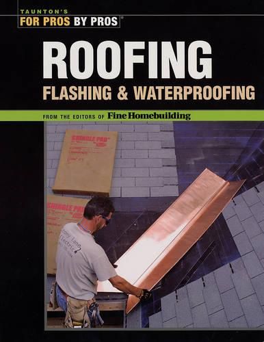 Cover image for Roofing, Flashing & Waterproofing