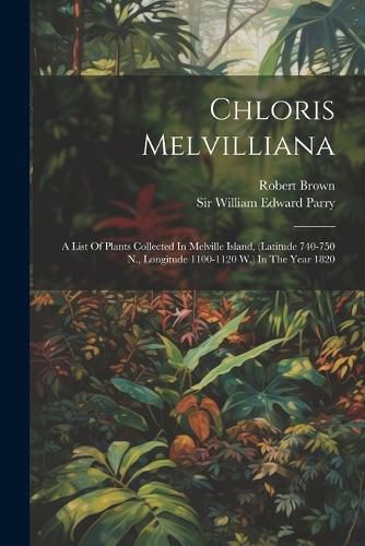 Chloris Melvilliana