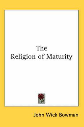 Cover image for The Religion of Maturity