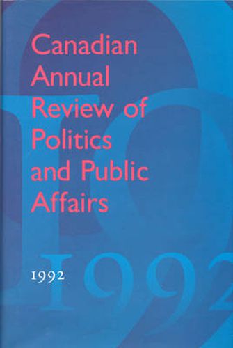 Cover image for Canadian Annual Review of Politics and Public Affairs: 1992