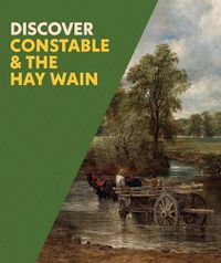 Cover image for Discover Constable & The Hay Wain