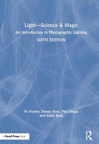 Cover image for Light - Science & Magic: An Introduction to Photographic Lighting