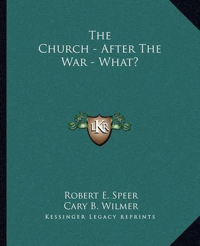 The Church - After the War - What?