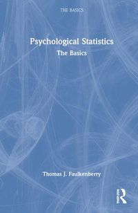 Cover image for Psychological Statistics: The Basics