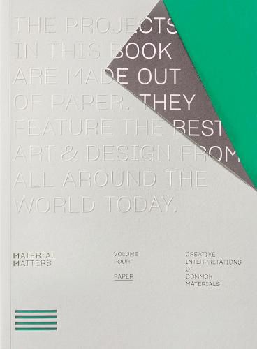 Material Matters 04: Paper: Creative interpretations of common materials