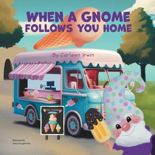 Cover image for When A Gnome Follows You Home