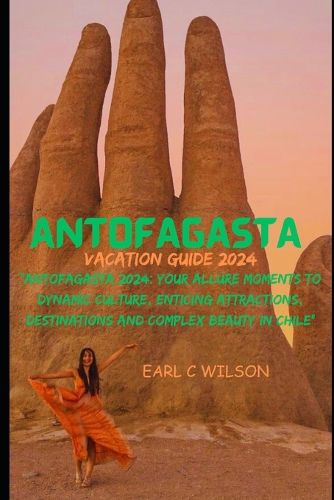 Antofagasta Vacation Guide 2024