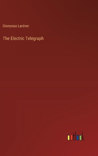 The Electric Telegraph