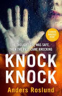 Cover image for Knock Knock: A white-knuckle read