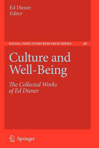 Cover image for Culture and Well-Being: The Collected Works of Ed Diener