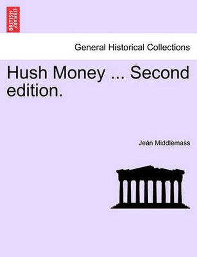 Cover image for Hush Money ... Second Edition.