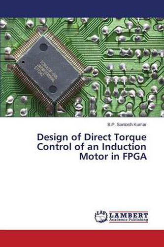 Cover image for Design of Direct Torque Control of an Induction Motor in FPGA