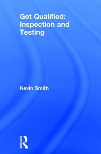 Cover image for Get Qualified: Inspection and Testing