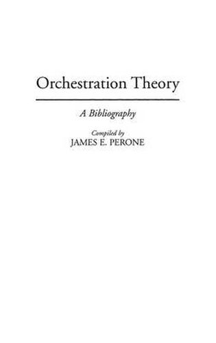 Orchestration Theory: A Bibliography