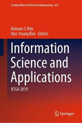 Cover image for Information Science and Applications: ICISA 2019