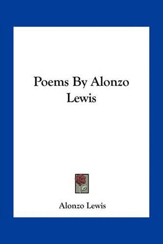 Poems by Alonzo Lewis