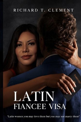 Cover image for Latin Fiancee Visa