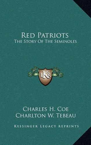 Red Patriots: The Story of the Seminoles