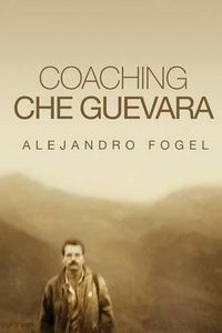 Cover image for Coaching Che Guevara