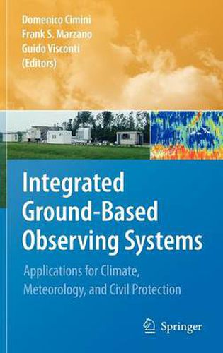 Cover image for Integrated Ground-Based Observing Systems: Applications for Climate, Meteorology, and Civil Protection