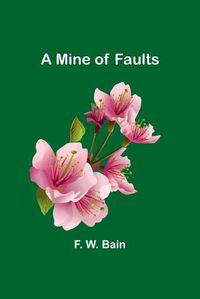 Cover image for A Mine of Faults