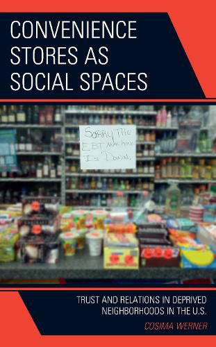 Cover image for Convenience Stores as Social Spaces