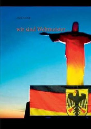 Cover image for wir sind Weltmeister ...