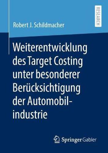 Cover image for Weiterentwicklung Des Target Costing Unter Besonderer Berucksichtigung Der Automobilindustrie