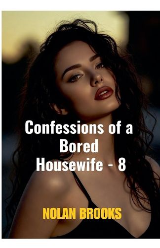 Cover image for Confessions Of A Bored Housewife - 8