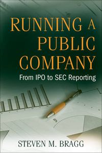 Cover image for Running a Public Company: From IPO to SEC Reporting