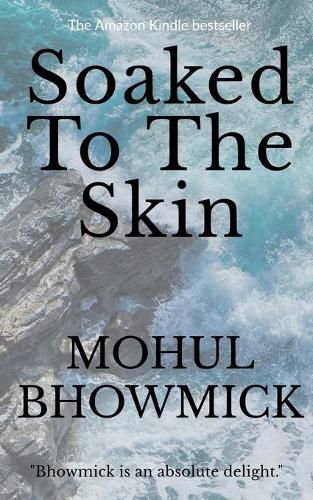 Cover image for Soaked To The Skin