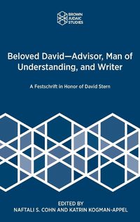 Cover image for Beloved David-Advisor, Man of Understanding, and Writer