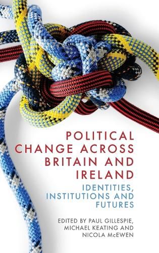 Cover image for Political Change across Britain and Ireland