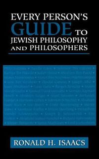 Cover image for Every Person's Guide to Jewish Philosophy and Philosophers