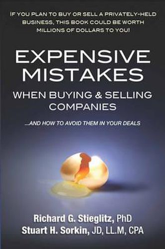 Cover image for Expensive Mistakes When Buying & Selling Companies: And How to Avoid Them in Your Deals