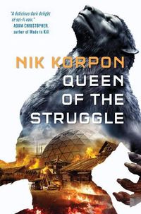 Cover image for Queen of the Struggle: THE MEMORY THIEF BOOK II