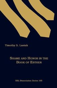 Cover image for Shame and Honor in the Book of Esther