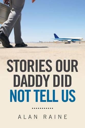 Cover image for Stories Our Daddy Did Not Tell Us