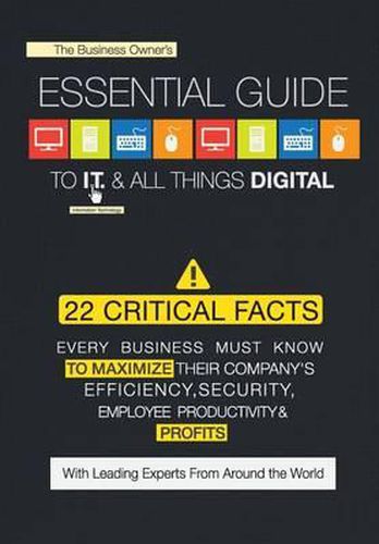 Cover image for The Business Owner's Essential Guide to I.T. & All Things Digital