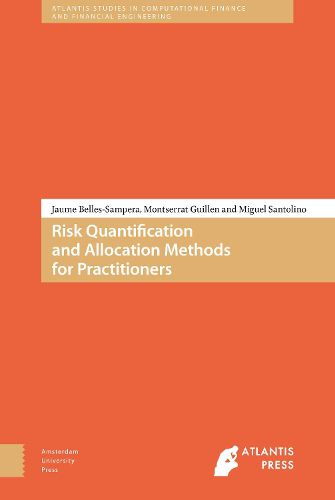 Cover image for Risk Quantification and Allocation Methods for Practitioners