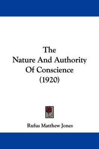 The Nature and Authority of Conscience (1920)