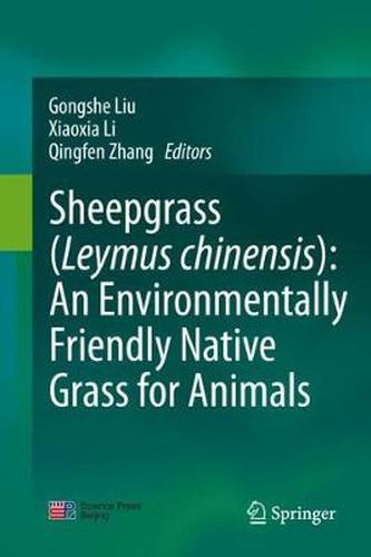 Cover image for Sheepgrass (Leymus chinensis): An Environmentally Friendly Native Grass for Animals