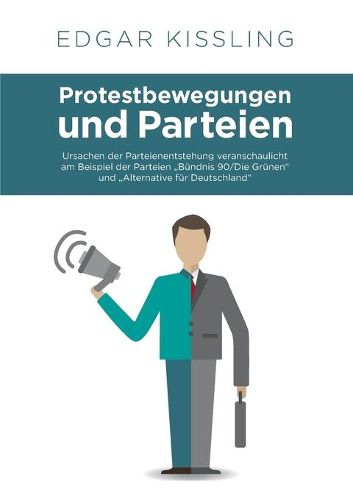 Protestbewegungen und Parteien