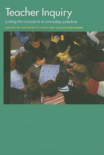 Cover image for Teacher Inquiry: Living the Research in Everyday Practice