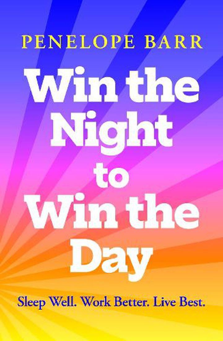 Win the Night to Win the Day by Penelope Barr