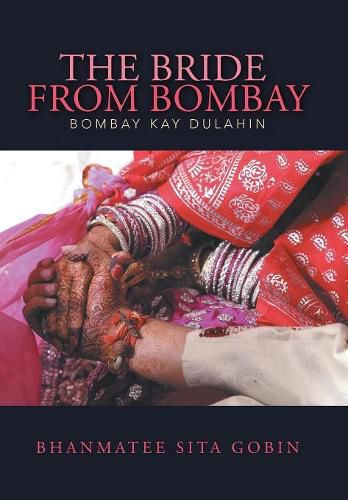 Cover image for The Bride from Bombay: Bombay kay Dulahin