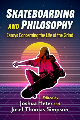 Cover image for Skateboarding and Philosophy