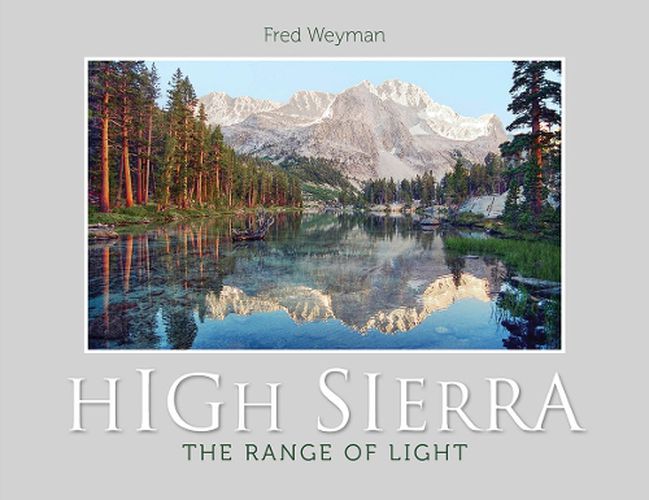 Cover image for High Sierra: The Range of Light