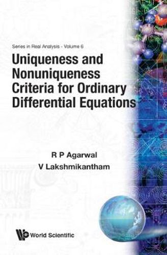 Cover image for Uniqueness And Nonuniqueness Criteria For Ordinary Differential Equations