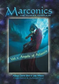 Cover image for Marconics: Vol. 2 Angels of Atlantis